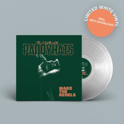 Paddyhats vinyl Wake The Rebels in limited white edition.